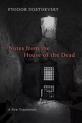 Notes from the House of the Dead cover