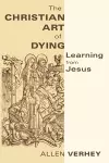 The Christian Art of Dying cover