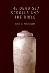 Dead Sea Scrolls and the Bible cover