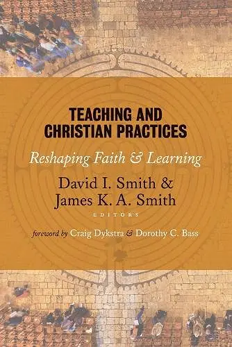 Teaching and Christian Practices cover