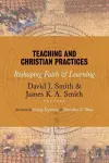 Teaching and Christian Practices cover