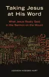 Taking Jesus at His Word cover