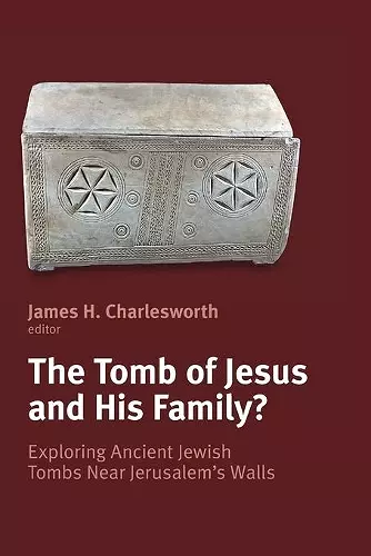 The Tomb of Jesus and His Family? cover