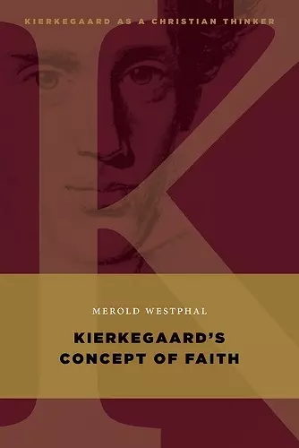 Kierkegaard's Concept of Faith cover