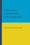 Explorations in Ecclesiology and Ethnography cover