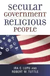 Secular Government, Religious People cover