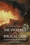 The Violence of the Biblical God cover