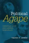 Political Agape cover