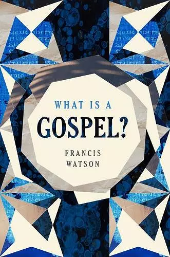 What Is a Gospel? cover