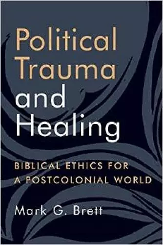 Political Trauma and Healing cover