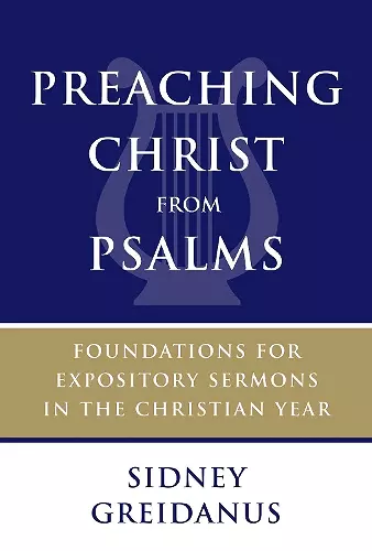 Preaching Christ from Psalms cover