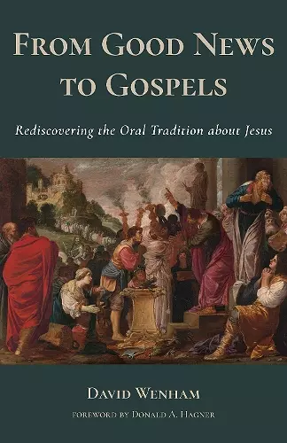 From Good News to Gospels cover