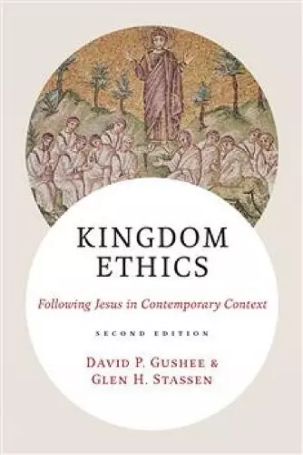 Kingdom Ethics, 2nd Edition cover