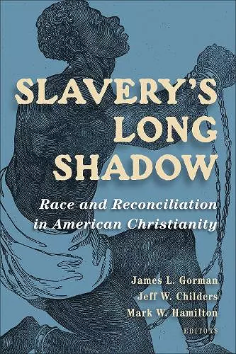 Slavery’s Long Shadow cover