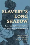Slavery’s Long Shadow cover