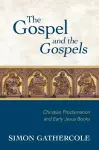 Gospel and the Gospels cover