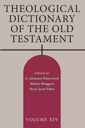 Theological Dictionary of the Old Testament, Volume XIV cover