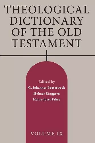 Theological Dictionary of the Old Testament, Volume IX cover