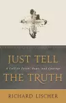 Just Tell the Truth cover