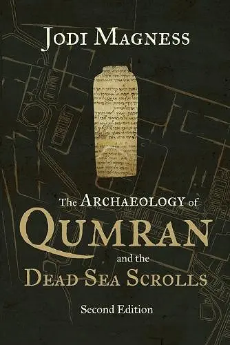 Archaeology of Qumran and the Dead Sea Scrolls, 2nd Ed. cover