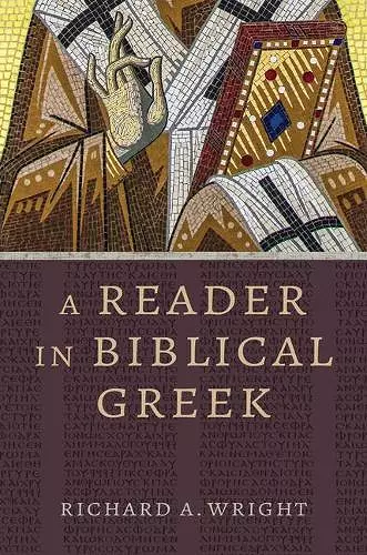 A Reader in Biblical Greek cover