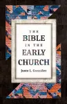 The Bible in the Early Church cover