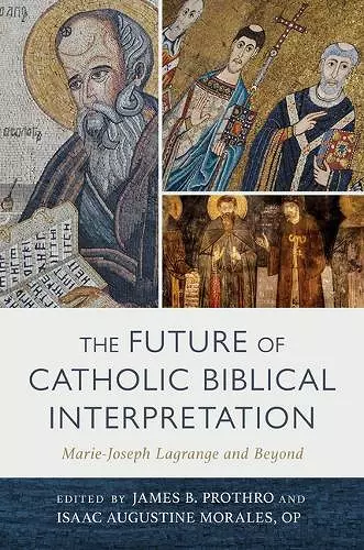 The Future of Catholic Biblical Interpretation cover