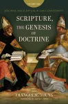 Scripture, the Genesis of Doctrine cover