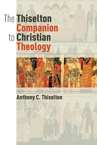 The Thiselton Companion to Christian Theology cover