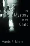 The Mystery of the Child cover
