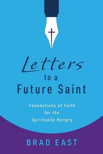 Letters to a Future Saint cover