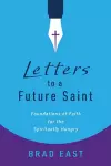 Letters to a Future Saint cover