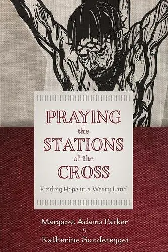 Praying the Stations of the Cross cover