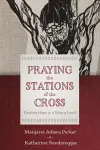 Praying the Stations of the Cross cover