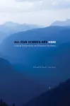 All Our Stories Are Here cover