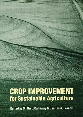 Crop Improvement for Sustainable Agriculture cover