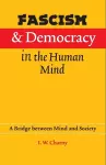 Fascism and Democracy in the Human Mind cover