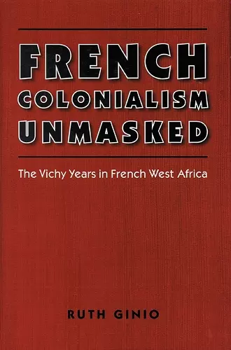 French Colonialism Unmasked cover