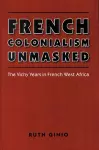 French Colonialism Unmasked cover