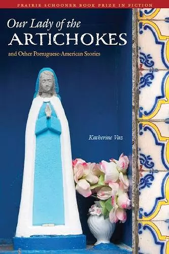 Our Lady of the Artichokes and Other Portuguese-American Stories cover