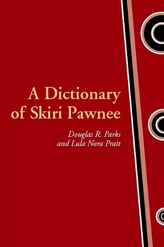 A Dictionary of Skiri Pawnee cover