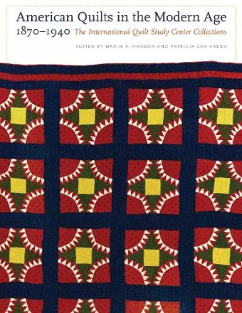 American Quilts in the Modern Age, 1870-1940 cover