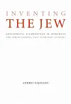 Inventing the Jew cover