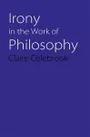 Irony in the Work of Philosophy cover