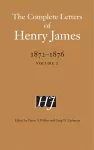 The Complete Letters of Henry James, 1872–1876 cover