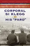 Corporal Si Klegg and His "Pard" cover