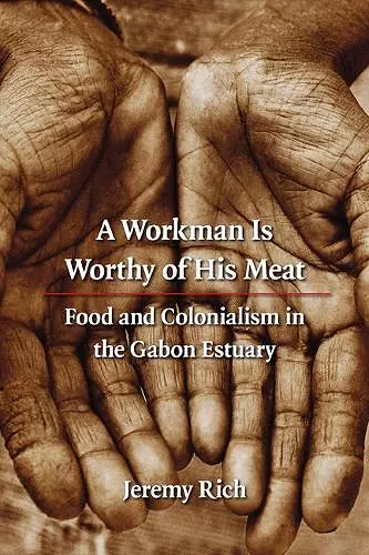 A Workman Is Worthy of His Meat cover