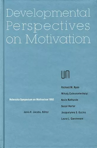 Nebraska Symposium on Motivation, 1992, Volume 40 cover