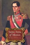 Santa Anna of Mexico cover