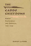 The Caddo Chiefdoms cover